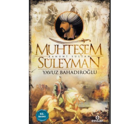 Muhteşem Kanuni Sultan Süleyman Muhteşem Kanuni Sultan Süleyman