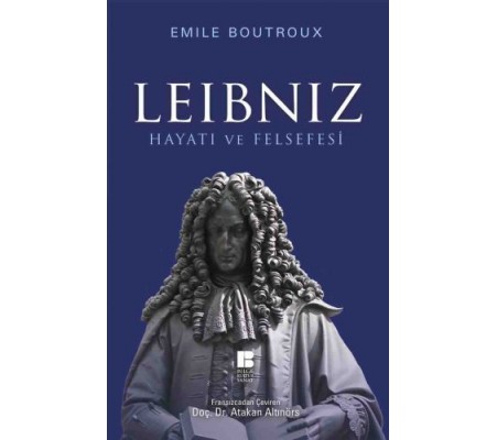 Leibniz Hayatı ve Felsefesi
