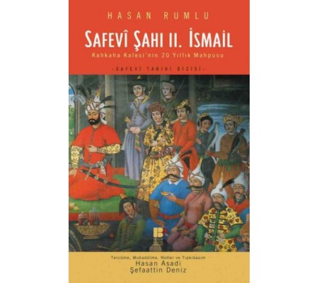 Safevi Şahı 2. İsmail Safevi Şahı 2. İsmail