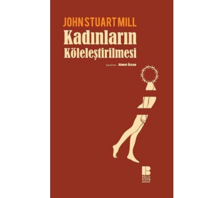 Kadınların Köleleştirilmesi Kadınların Köleleştirilmesi