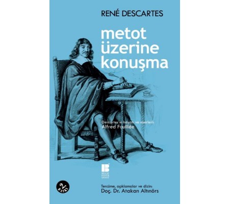 Metot Üzerine Konuşma Metot Üzerine Konuşma