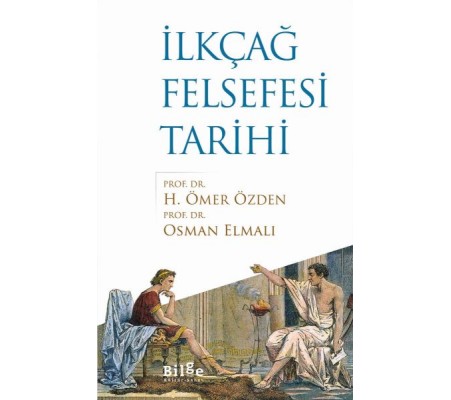 İlkçağ Felsefesi Tarihi İlkçağ Felsefesi Tarihi