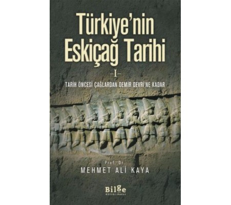 Türkiye'nin Eskiçağ Tarihi 1 Türkiye'nin Eskiçağ Tarihi 1