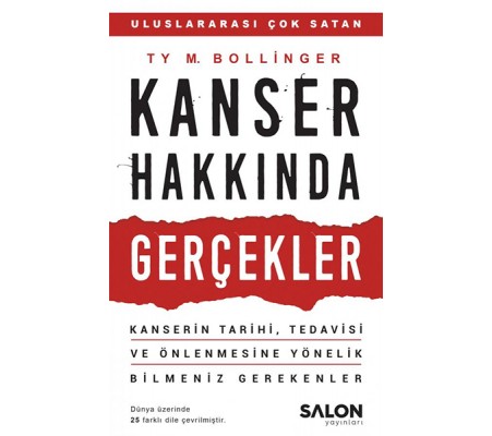 Kanser Hakkında Gerçekler - Kanserin Tarihi, Tedavisi ve Önlenmesine Yönelik Bilmeniz Gerekenler Kanser Hakkında Gerçekler - Kanserin Tarihi, Tedavisi ve Önlenmesine Yönelik Bilmeniz Gerekenler