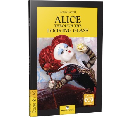 Stage-2 Alice Through The Looking Glass - İngilizce Hikaye