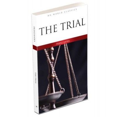 The Trial - İngilizce Klasik Roman The Trial - İngilizce Klasik Roman