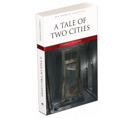 A Tale Of Two Cities - İngilizce Klasik Roman