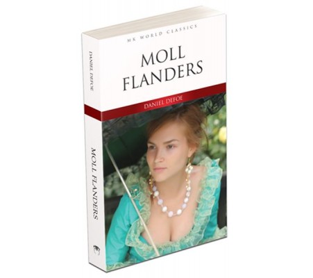 Moll Flanders - İngilizce Klasik Roman Moll Flanders - İngilizce Klasik Roman