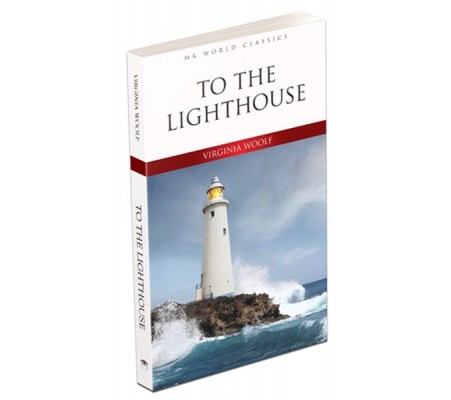 To The Lighthouse - İngilizce Klasik Roman To The Lighthouse - İngilizce Klasik Roman