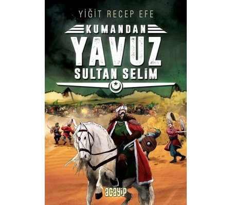 Kumandan 4 - Yavuz Sultan Selim Kumandan 4 - Yavuz Sultan Selim