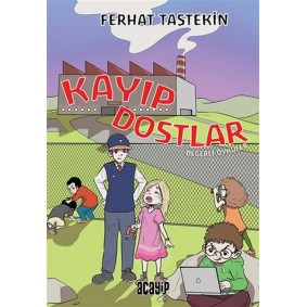 Kayıp Dostlar - Değerli Öyküler