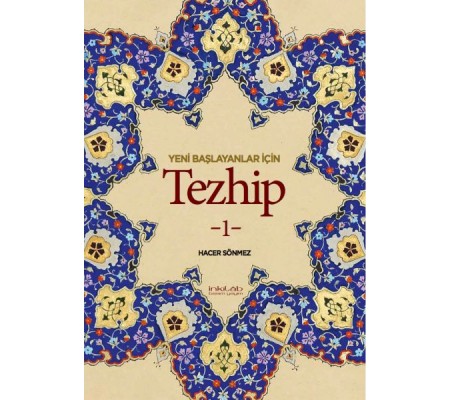 Yeni Başlayanlar İçin Tezhip 1