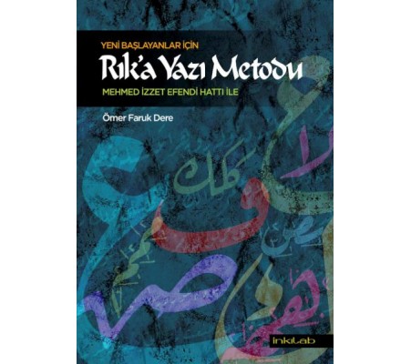 Yeni başlayanlar için Rık’a Yazı Metodu Yeni başlayanlar için Rık’a Yazı Metodu