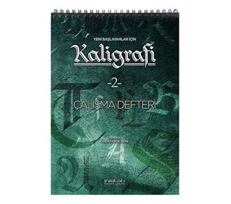 Yeni Başlayanlar İçin Kaligrafi 2 Çalışma Defteri Yeni Başlayanlar İçin Kaligrafi 2 Çalışma Defteri