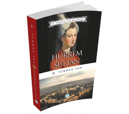 Hürrem Sultan Hürrem Sultan