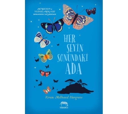 Her Şeyin Sonundaki Ada (Ciltli) Her Şeyin Sonundaki Ada (Ciltli)