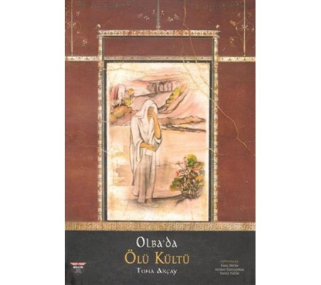Olba'da Ölü Kültü Olba'da Ölü Kültü