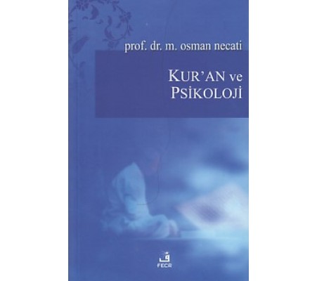 Kur'an ve Psikoloji Kur'an ve Psikoloji