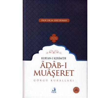 Kur-an-ı Kerim'de Adab-ı Muaşeret - Görgü Kuralları (Ciltli)