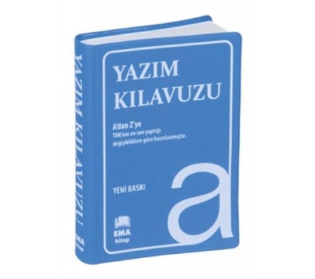 Yazım Kılavuzu (A’Dan Z’Ye Tdk Uyumlu)