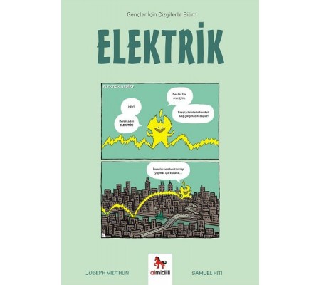 Elektrik - Gençler İçin Çizgilerle Bilim Elektrik - Gençler İçin Çizgilerle Bilim