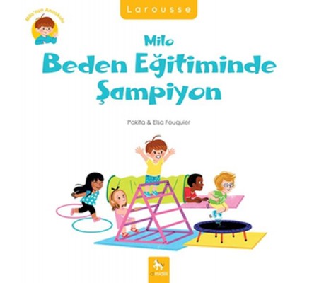 Milo’nun Anaokulu - Milo Beden Eğitiminde Şampiyon Milo’nun Anaokulu - Milo Beden Eğitiminde Şampiyon