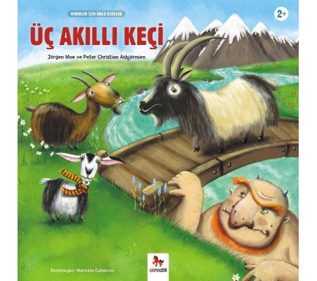Üç Akıllı Keçi - Minikler İçin Ünlü Eserler Üç Akıllı Keçi - Minikler İçin Ünlü Eserler
