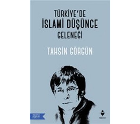 Türkiye’de İslami Düşünce Geleneği