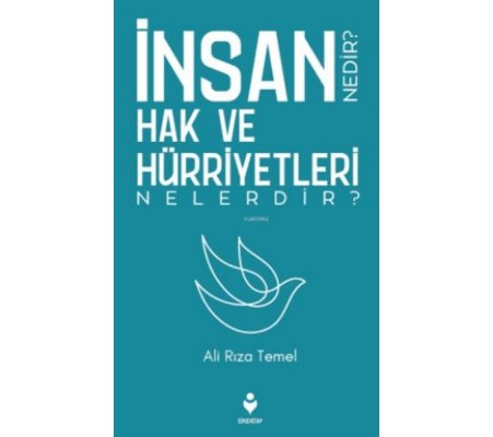 İnsan Hak ve Hürriyetleri Nedir? Nelerdir?