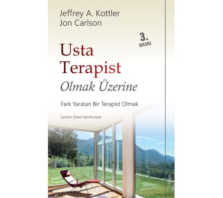 Usta Terapist Olmak Üzerine Usta Terapist Olmak Üzerine