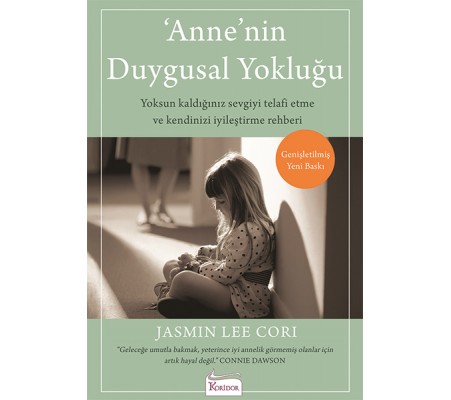 Anne'nin Duygusal Yokluğu Anne'nin Duygusal Yokluğu