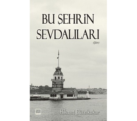 Bu Şehrin Sevdalıları