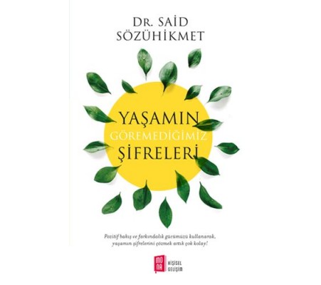 Yaşamın Göremediğimiz Şifreleri Yaşamın Göremediğimiz Şifreleri