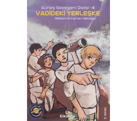Güneş Gezegeni Dizisi 4 - Vadideki Yerleşke Güneş Gezegeni Dizisi 4 - Vadideki Yerleşke