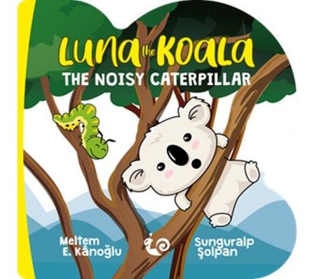 Luna the Koala - The Noisy Caterpillar