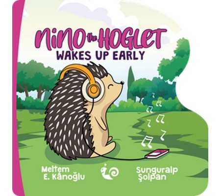 Nino the Hoglet - Wakes Up Early