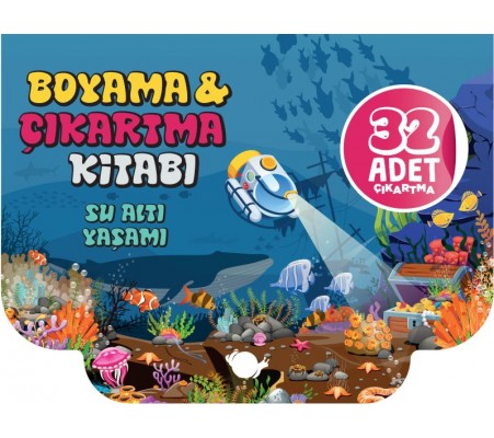 Su Altı Yaşamı - Boyama ve Çıkartma Kitabı Su Altı Yaşamı - Boyama ve Çıkartma Kitabı