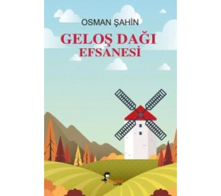 Geloş Dağı Efsanesi Geloş Dağı Efsanesi