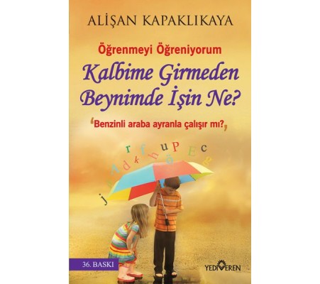 Kalbime Girmeden Beynimde İşin Ne? Kalbime Girmeden Beynimde İşin Ne?