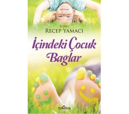 İçindeki Çocuk Bağlar İçindeki Çocuk Bağlar