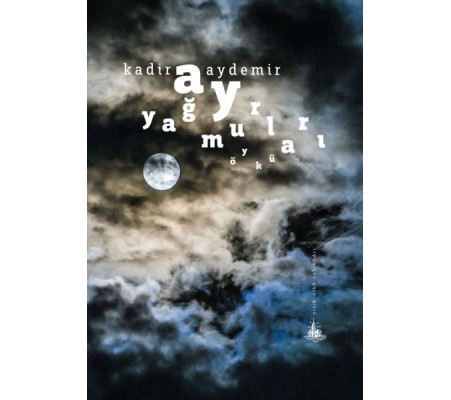 Ay Yağmurları Ay Yağmurları