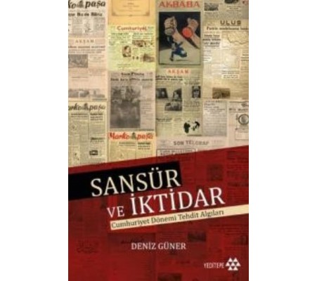 Sansür ve İktidar Sansür ve İktidar