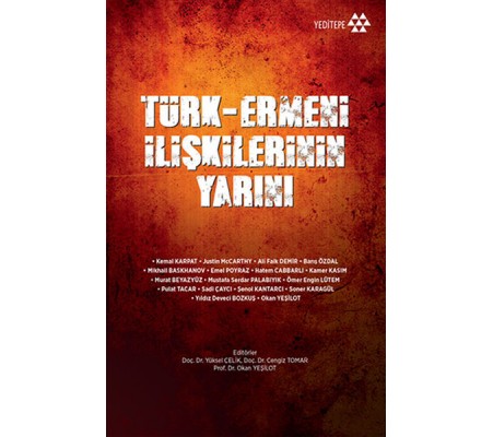 Türk - Ermeni İlişkilerinin Yarını Türk - Ermeni İlişkilerinin Yarını