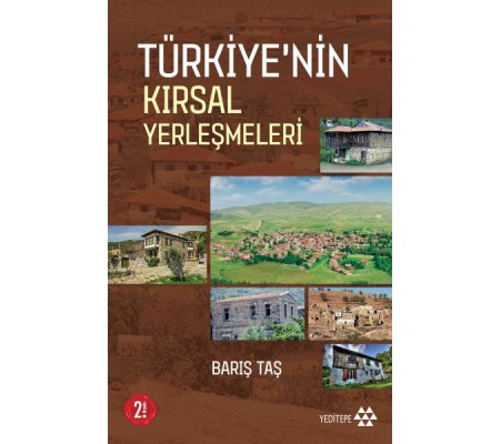 Türkiye'nin Kırsal Yerleşimleri Türkiye'nin Kırsal Yerleşimleri