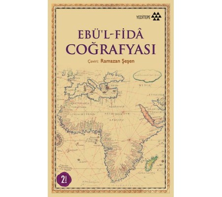 Ebü'l Fida Coğrafyası Ebü'l Fida Coğrafyası