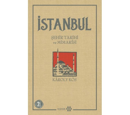 İstanbul - Şehir Tarihi ve Mimarisi İstanbul - Şehir Tarihi ve Mimarisi