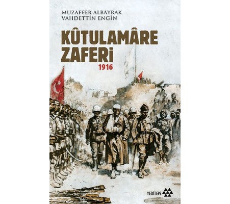 Kutulamare Zaferi 1916 Kutulamare Zaferi 1916