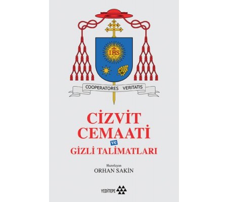Cizvit Cemaati ve Gizli Talimatları Cizvit Cemaati ve Gizli Talimatları