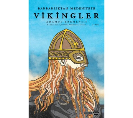 Barbarlıktan Medeniyete Vikingler Barbarlıktan Medeniyete Vikingler