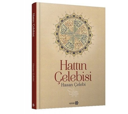 Hattın Çelebisi Hasan Çelebi Hattın Çelebisi Hasan Çelebi